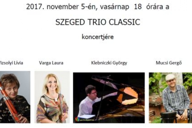 SZEGED TRIO CLASSIC koncert Hódmezővásárhelyen