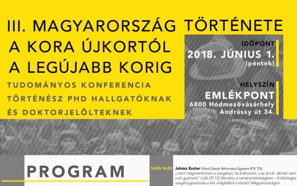  Történész PhD hallgatók és doktorjelöltek konferenciája az Emlékpontban