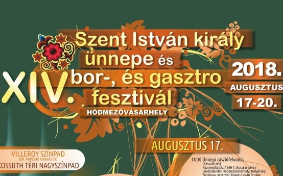 Szent István király ünnepe és XIV. bor- és gasztrofesztivál Hódmezővásárhely