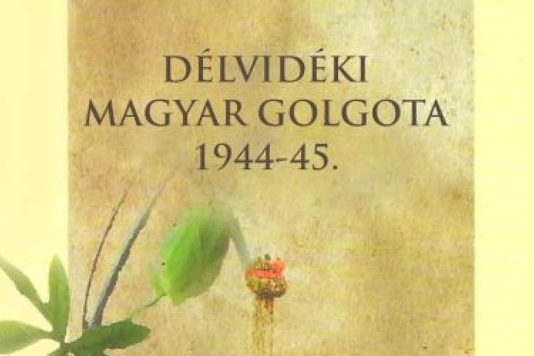 Délvidéki Magyar Golgota