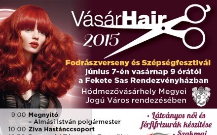 VásárHair 2015 Fodrászverseny és Szépségfesztivál