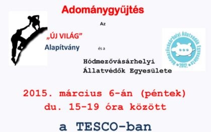 Adománygyűjtés szervez március 6-án az „Új Világ” Alapítvány