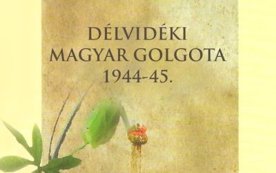 Délvidéki Magyar Golgota