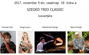 SZEGED TRIO CLASSIC koncert Hódmezővásárhelyen