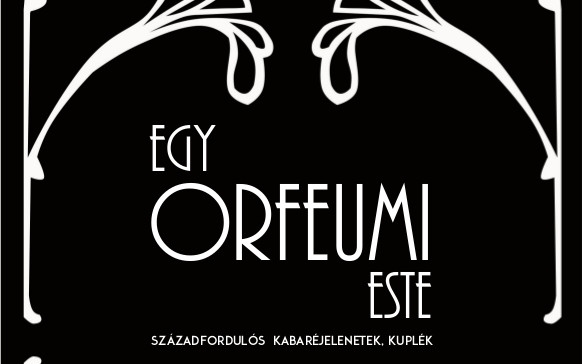 Egy Orfeumi este